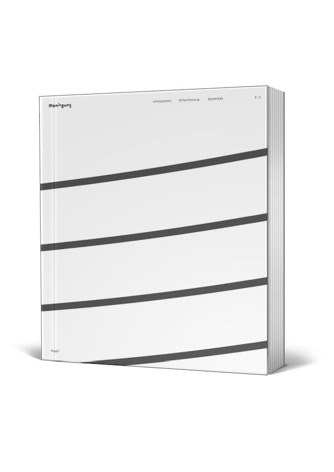 1:1 – Leitsysteme, Orientierung, Identität