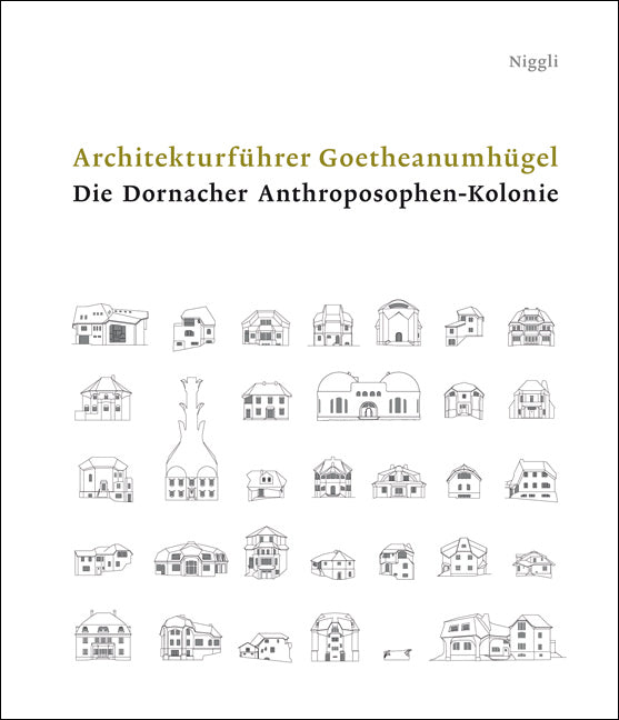 Architekturführer Goetheanumhügel