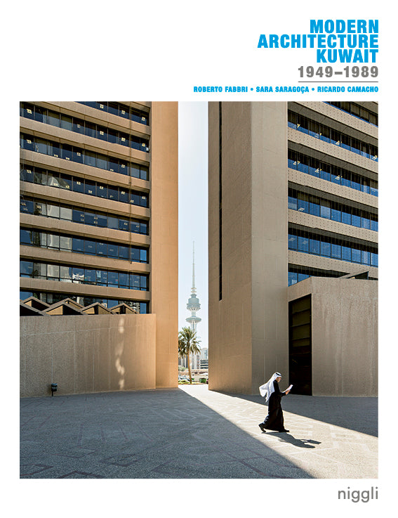 Modern Architecture Kuwait 1949–1989
