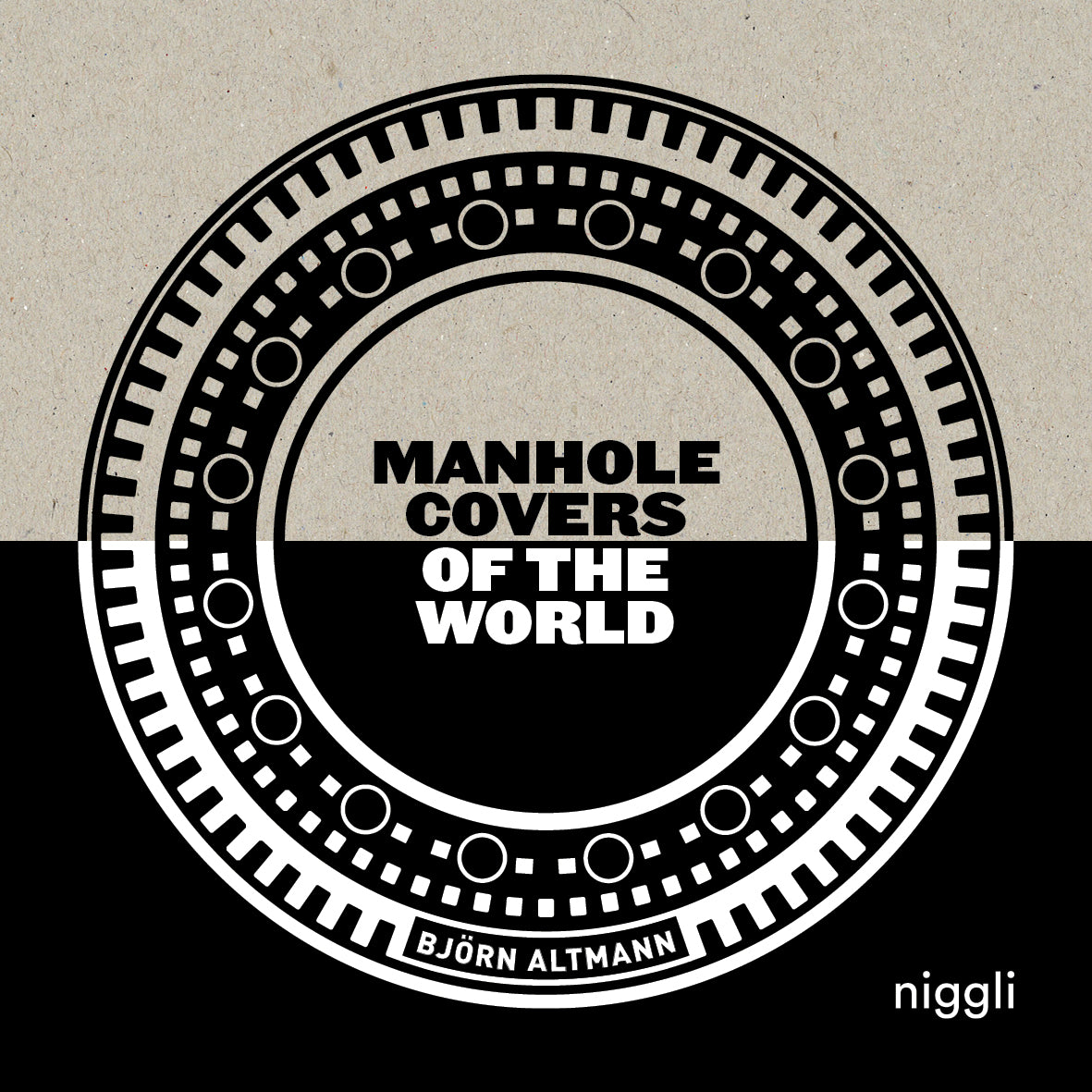 Manhole Covers of the World