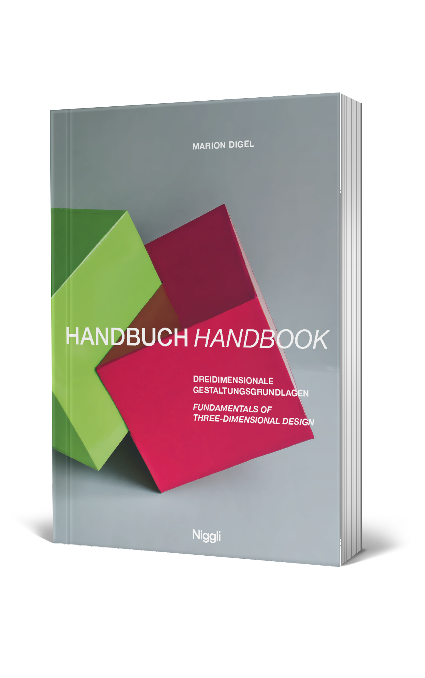 Handbuch: Dreidimensionale Gestaltungsgrundlagen