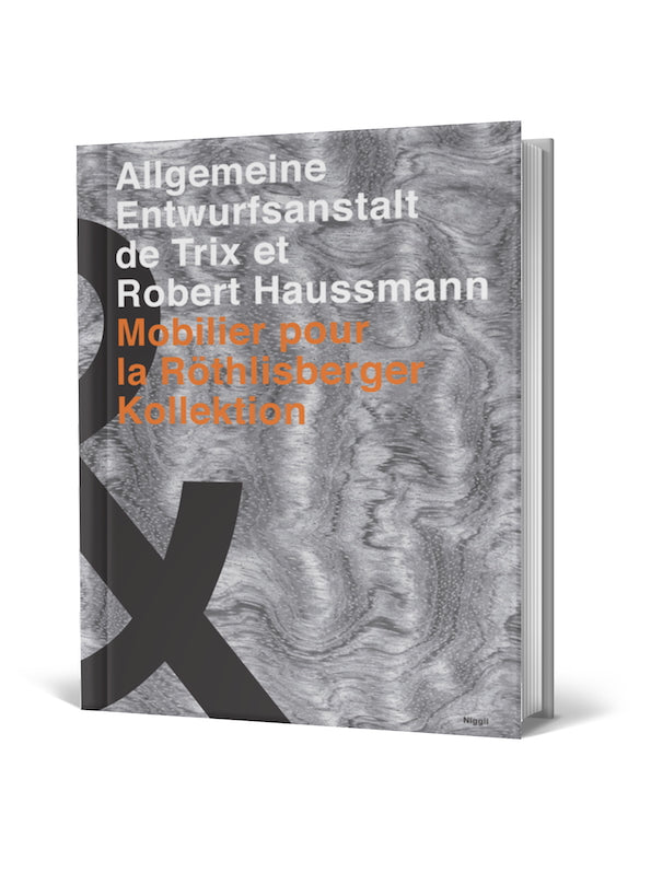 Allgemeine Entwurfsanstalt de Trix et Robert Haussmann (French edition)