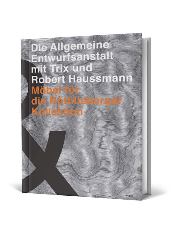Die Allgemeine Entwurfsanstalt mit Trix und Robert Haussmann