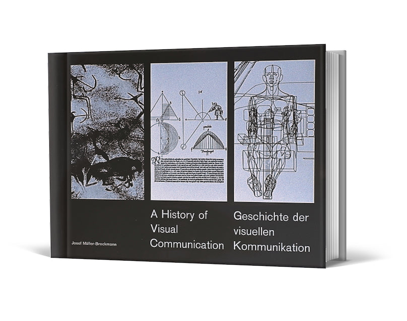 Geschichte der visuellen Kommunikation. A History of Visual Communication