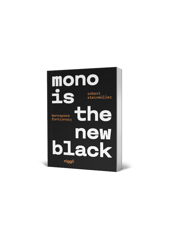 Mono is the new Black