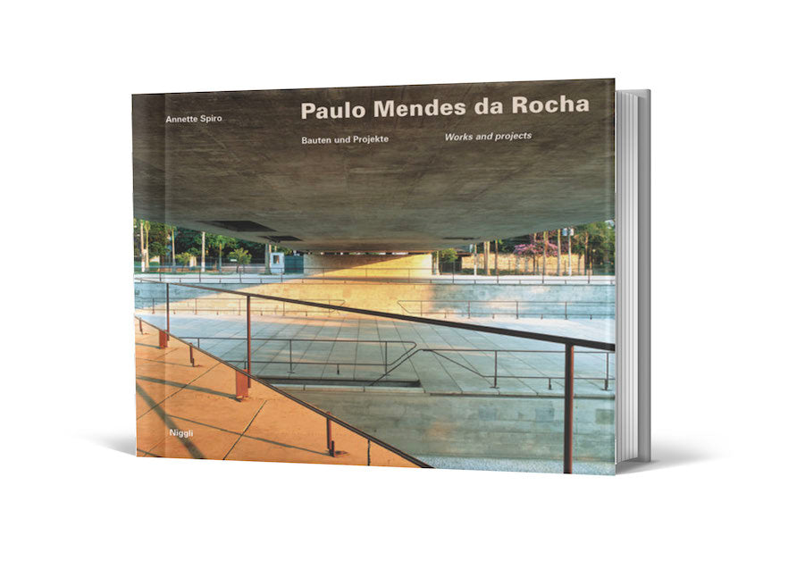 Paulo Mendes da Rocha – Niggli Paulo Mendes da Rocha – Niggli