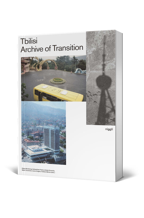 Tbilisi – Archive of Transition